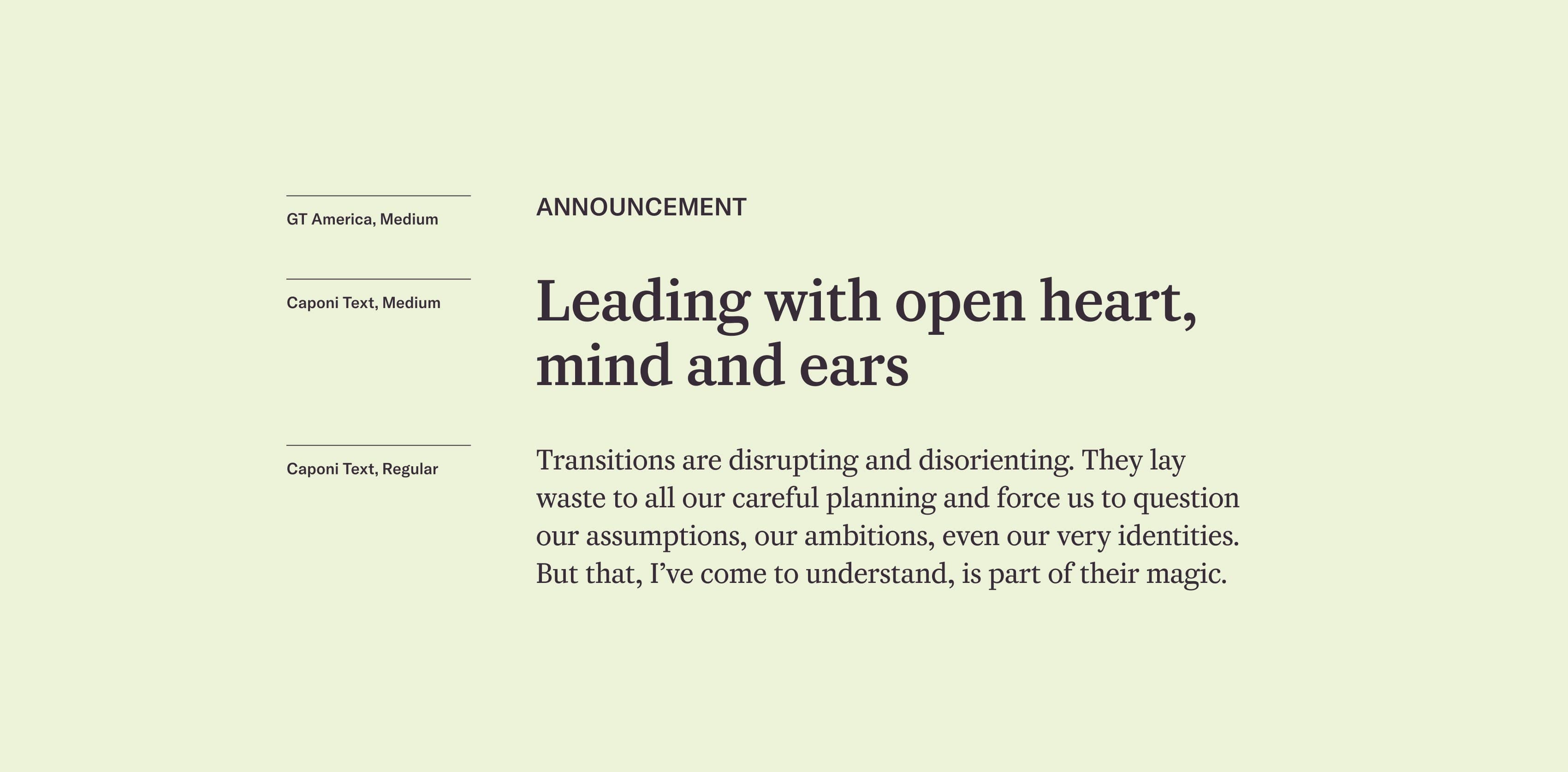 A website section labeled "Announcement" features the heading "Leading with open heart, mind and ears" followed by text about how transitions challenge assumptions and are part of their magic. Fonts are listed on the left.