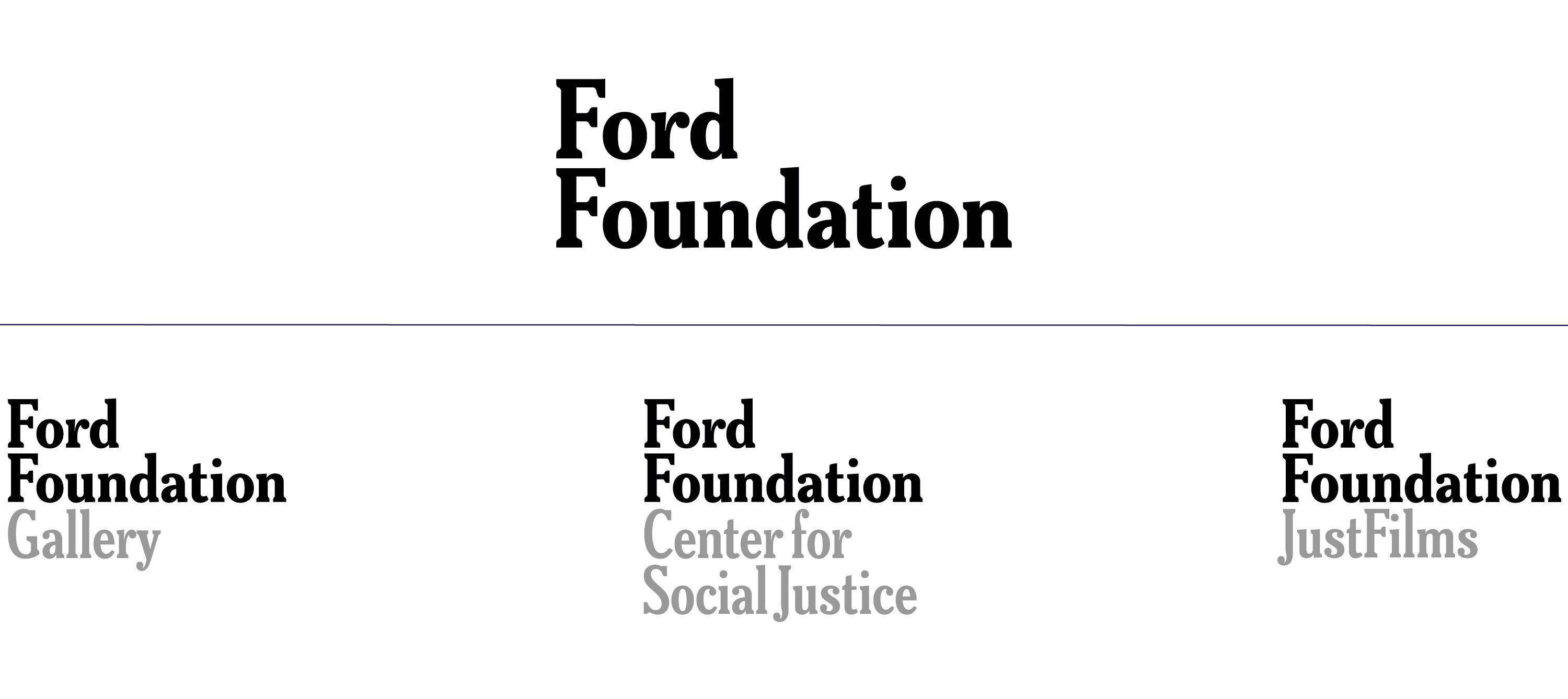 Text reads “Ford Foundation” at the top center. Below, three columns show: “Ford Foundation Gallery,” “Ford Foundation Center for Social Justice,” and “Ford Foundation JustFilms.”.